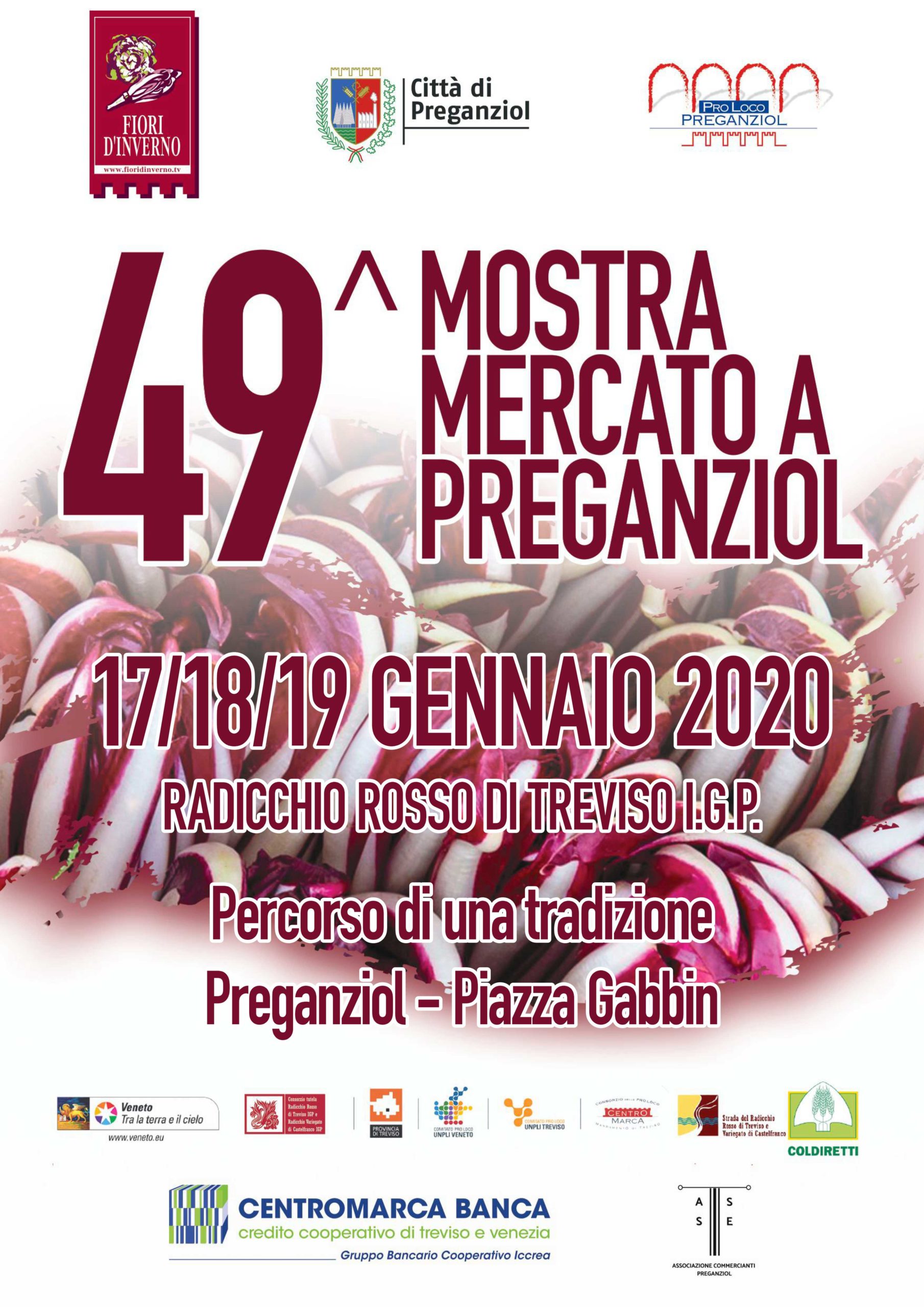 49^ MOSTRA MERCATO DEL RADICCHIO ROSSO DI TREVISO IGP: 17-18-19 gennaio Piazza Gabbin